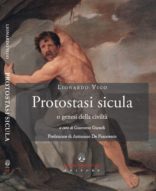 Protostasi sicula o genesi della civilt&agrave;