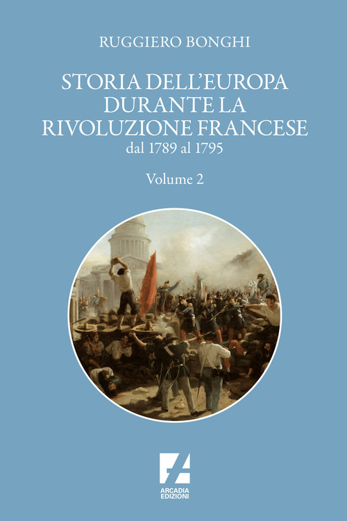 Storia dell'Europa durante la rivoluzione francese. Dal 1789 al 1795