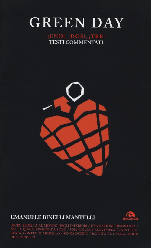 Green Day. Uno! Dos! Tr&eacute;! Testi commentati