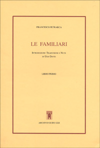 Le familiari. Libro primo. Testo latino a fronte