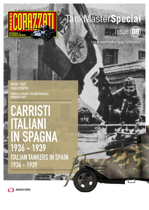 Carristi Italiani in Spagna 1936-1939-Italian tankers in Spain 2936-1939