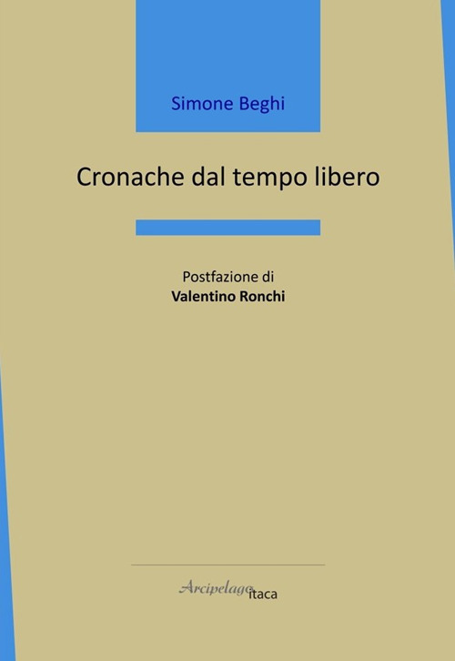 Cronache dal tempo libero
