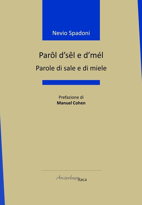 Parôl d'sêl e d'mél-Parole di sale e di miele