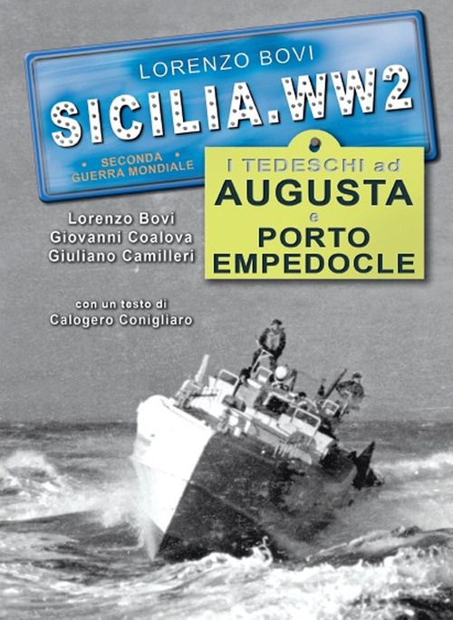 I tedeschi ad Augusta e Porto Empedocle