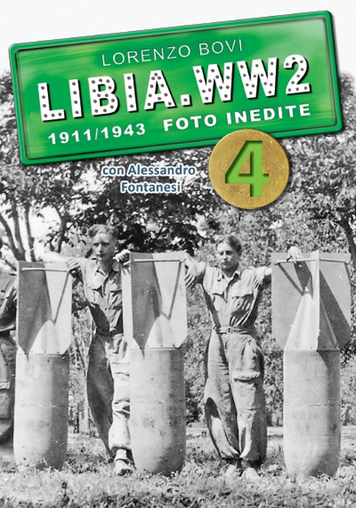 Libia. WW2. 1911/1943 foto inedite