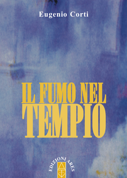 Il fumo nel tempio