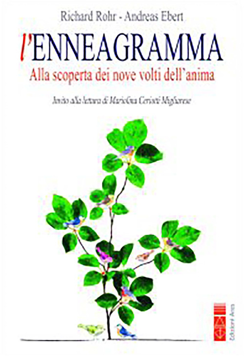 L'enneagramma. Alla scoperta dei nove volti dell'anima