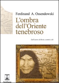 L'ombra dell'Oriente tenebroso