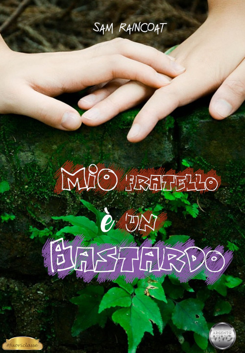 Mio fratello &egrave; un bastardo