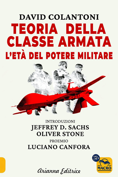 Teoria della classe armata. L'et&agrave; del potere militare