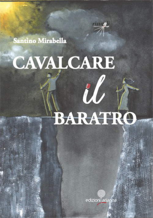 Cavalcare il baratro