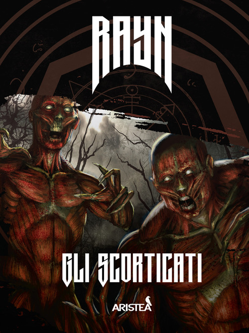 Gli scorticati. Rayn
