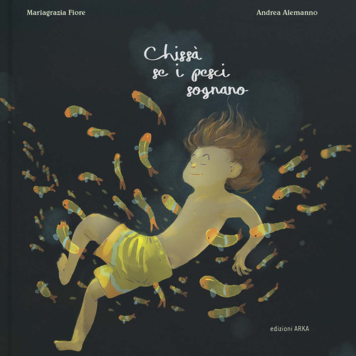 Chiss&agrave; se i pesci sognano