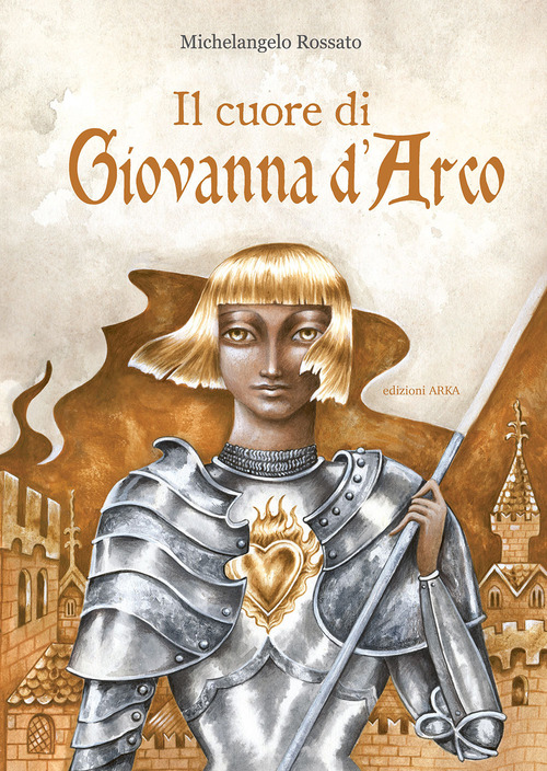 Il cuore di Giovanna d'Arco