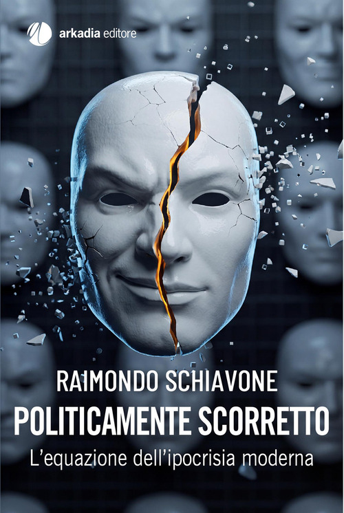 Politicamente scorretto. L'equazione dell'ipocrisia moderna