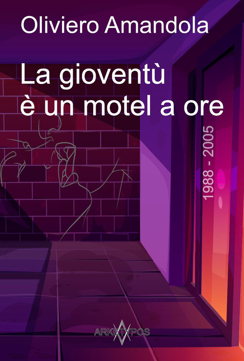 La giovent&ugrave; &egrave; un motel a ore