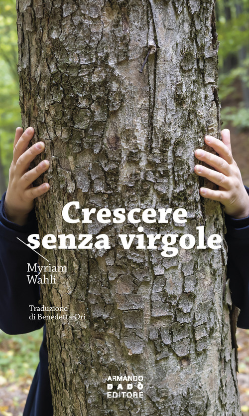 Crescere senza virgole