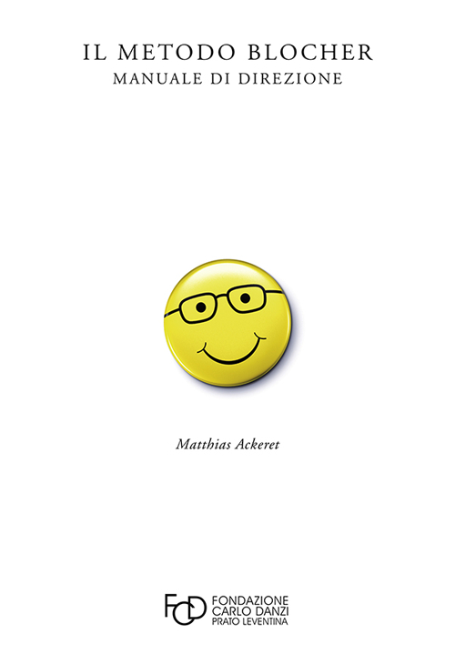 Il metodo Blocher. Manuale di direzione