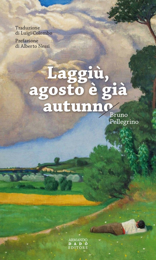 Laggi&ugrave;, agosto &egrave; gi&agrave; autunno