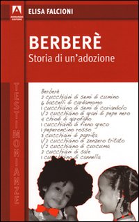 Berber&egrave;. Storia di un'adozione