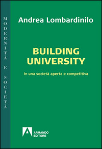 Building university. In una societ&agrave; aperta e comparativa