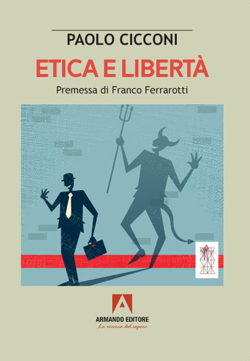 Etica e libert&agrave;