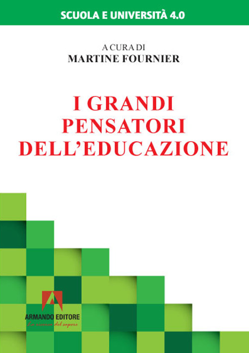 I grandi pensatori dell'educazione