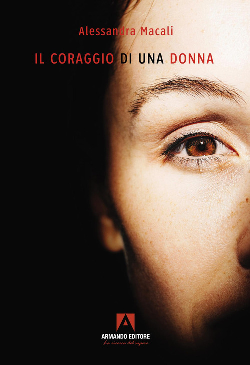 Il coraggio di una donna