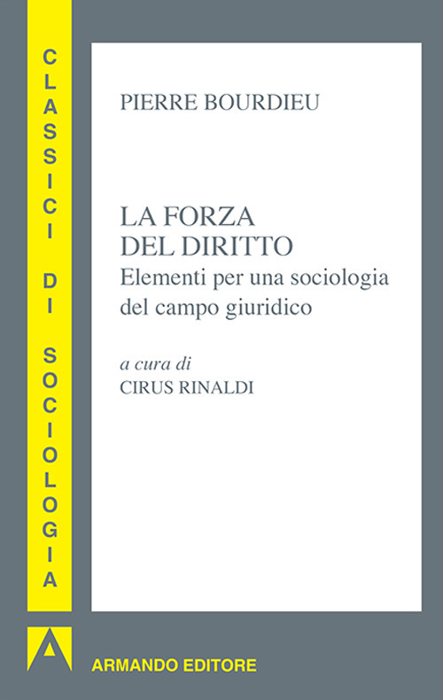 La forma del diritto. Elementi per una sociologia del campo giuridico