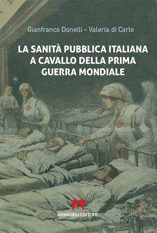 La sanit&agrave; pubblica italiana negli anni a cavallo della prima guerra mondiale
