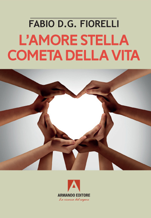 L'amore stella cometa della vita