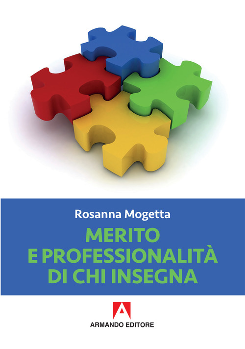 Merito e professionalit&agrave; di chi insegna
