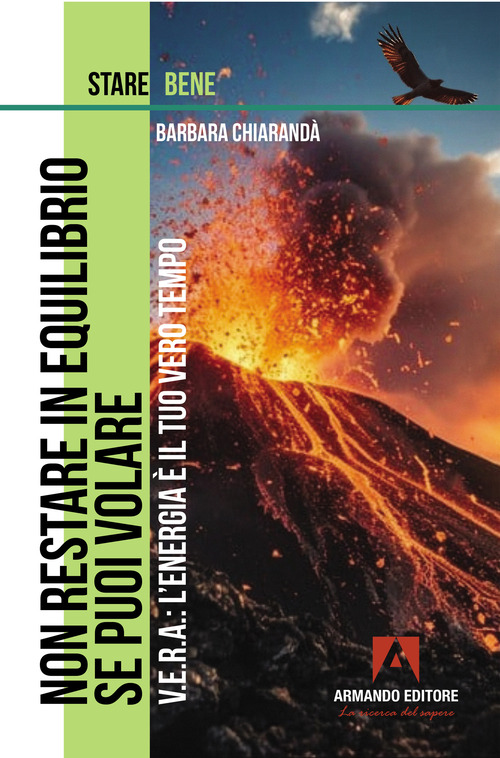 Non restare in equilibrio se puoi volare. V.E.R.A. L'energia &egrave; il tuo tempo