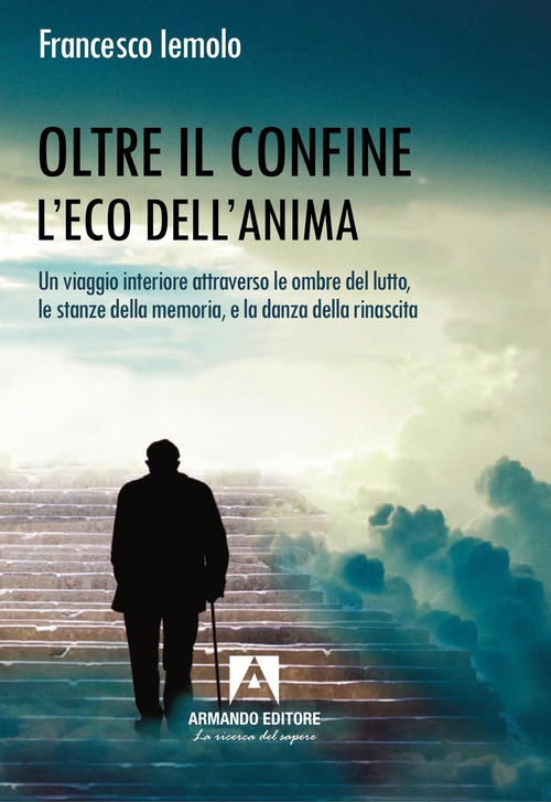 Oltre il confine. L'eco dell'anima