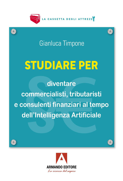 Studiare per diventare commercialisti, tributaristi e consulenti finanziari al tempo dell'intelligenza artificiale