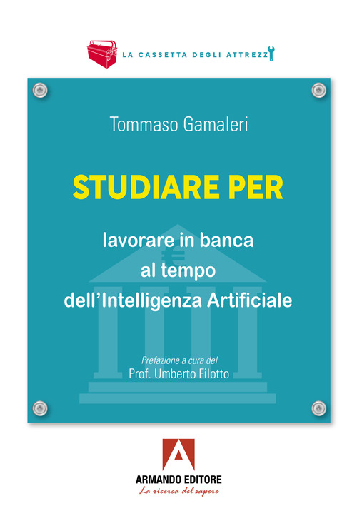 Studiare per lavorare in banca al tempo dell'Intelligenza Artificiale