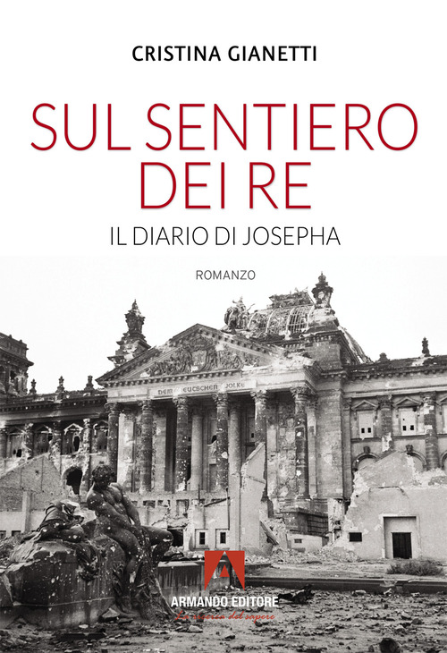 Sul sentiero dei re. Il diario di Josepha