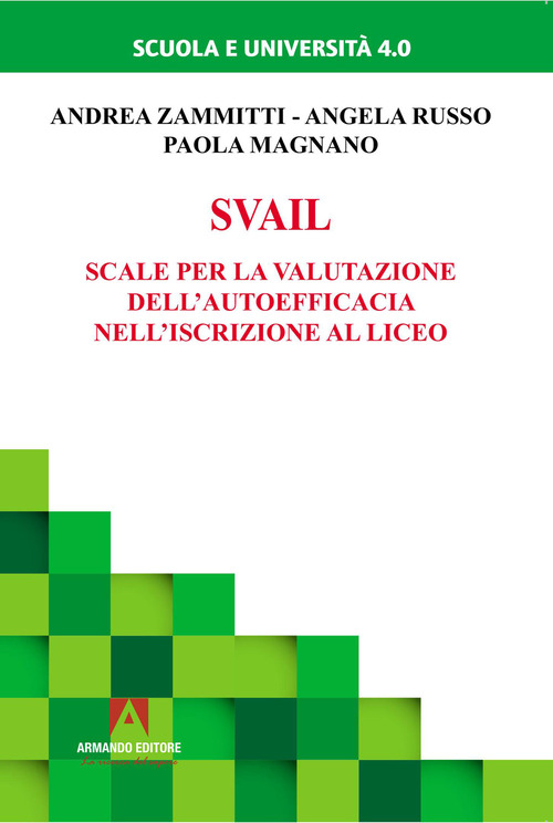 Svail. Scale per la valutazione dell'autoefficacia nell'iscrizione al liceo