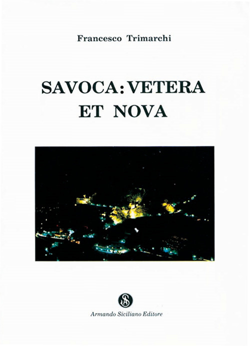 Savoca: vetera et nova