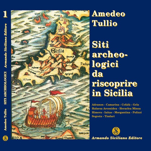 Siti archeologici da riscoprire in Sicilia
