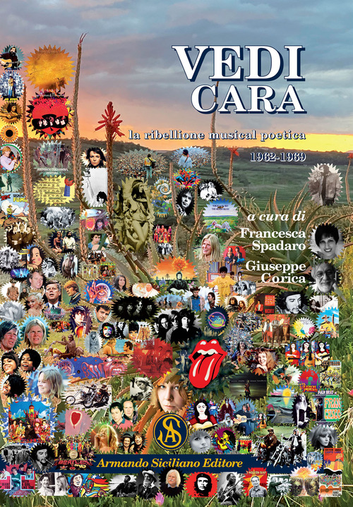 Vedi cara. La ribellione musical poetica 1962-1969