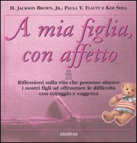A mia figlia, con affetto