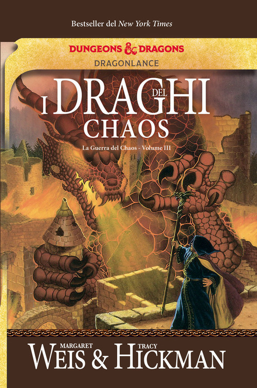 I draghi del Chaos. La guerra del Chaos. DragonLance
