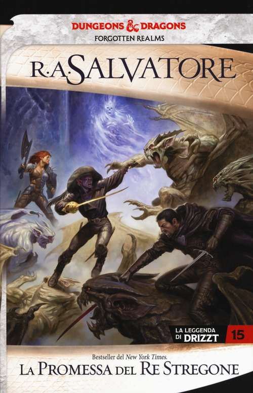 La promessa del re stregone. La leggenda di Drizzt. Forgotten Realms