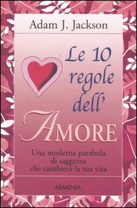 Le dieci regole dell'amore