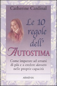 Le dieci regole dell'autostima