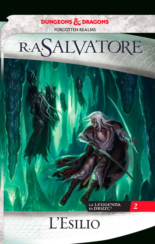 L'esilio. La leggenda di Drizzt