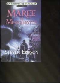 Maree di mezzanotte. Una storia tratta dal libro Malazan dei Caduti