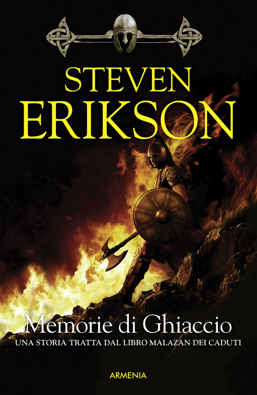Memorie di ghiaccio. Una storia tratta dal libro Malazan dei Caduti