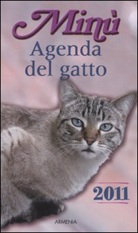 Min&ugrave;. Agenda del gatto 2011